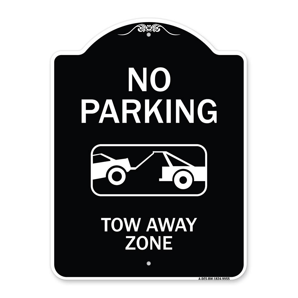 No Parking Tow Away Zone Black White 18 inch x 24 inch Aluminum Sign I1494